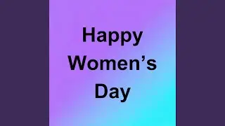 Happy Women's Day