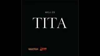 MeLLzS - TITA (That&rsquo;s It That&rsquo;s All) Official Audio