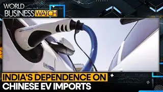 GTRI report raises concerns over India&rsquo;s reliance on China | Latest News | World Business Watch
