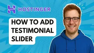 Как добавить слайдер отзывов в Hostinger Builder [Руководство 2025 г.]