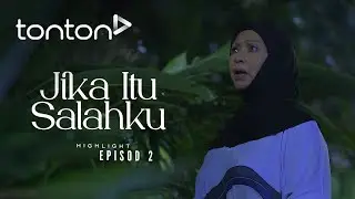 [HIGHLIGHT] Jika Itu Salahku (2025): Episod 2 - Mak Tok Ni Kenapa, Teruk Sangat Layan Ash | Tonton