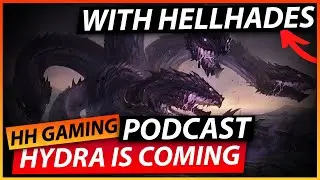 Lets talk about Hydra and OP Champions w/HellHades!