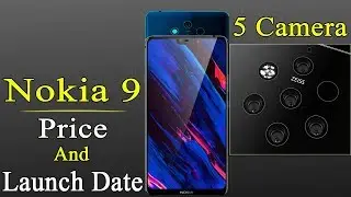 NOKIA 9 PureView ! price and Launch Date with Full Specifications