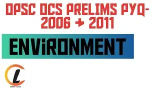 OPSC OCS PRELIMS  ENVIRONMENT PYQ ANALYSIS// 2006 & 2011//#opsc #opscpreparation #opscenvironmentmcq