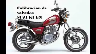 Calibración válvulas Suzuki gn