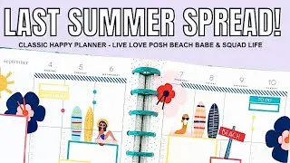 Last Summer Spread In My Planner | Classic Happy Planner | Live Love Posh Beach Babe & Squad Life