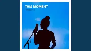 This Moment