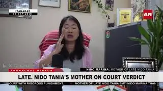 LATE NIDO TANIA&rsquo;S MOTHER ON COURT VERDICT