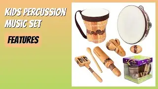 REVIEW (2025): Kids Percussion Music Set. Features.