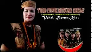 LAGU #LUNDAYEH #DORMA KISU #TUDO PEWIH MUNUNG TENGA'