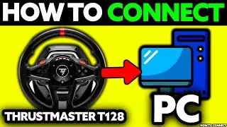 How To Connect Thrustmaster T128 to PC (2025) - Step by Step