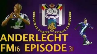 Anderlecht FM16-All We Need Is A Result-Part 31