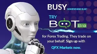 QFX Trade Ltd || Forex Trading || Introduction || Mission & Vision || Botbro || AI-Robot Trading ||