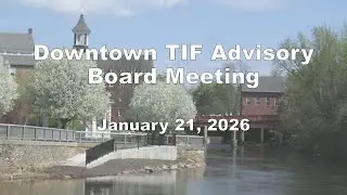 Laconia Downtown TIF Meeting 1/21/2026