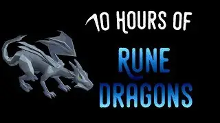 Loot From Rune Dragons w/ Range for 10 Hours