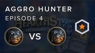 Legend Deck: Fastest Aggro Hunter E04 (vs Hunter)