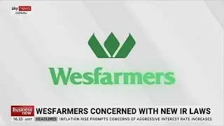 Wesfarmers responds to government's proposed industrial relations laws