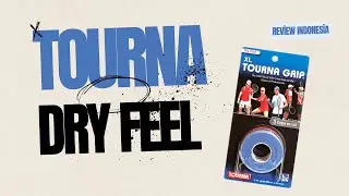 (Review) Tourna Dry Feel Overgrip - Cocok Untuk Cuaca Indonesia!