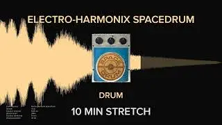 Electro-Harmonix SpaceDrum Drum 3 (10 MINUTES)