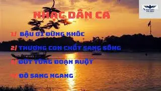 Nhạc Dân Ca - Liên Khúc Bậu Ơi Đừng Khóc- Bảo Organ