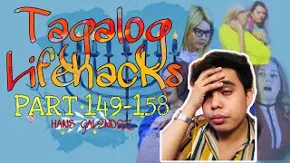 USELESS TAGALOG LIFEHACKS PART 148-159 | Hans Galendez