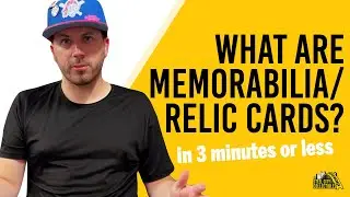 What are memorabilia/relic cards?