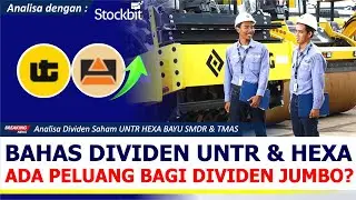 Analisa Keystats Terupdate Pakai Stockbit Sekuritas : Dividen Saham UNTR HEXA SMDR BAYU & TMAS