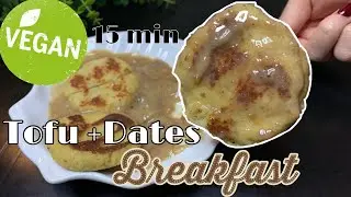 Blend Tofu and Dates! The Best High-Protein Vegan Breakfast in 15 Minutes | Sugar-Free & Gluten-Free