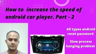 Boost your android car player /latest android ,( TS7 and T3L chipset) /android Reset password/apk