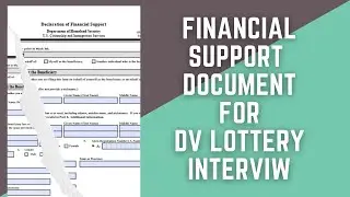 Financial Support Document for DV Lottery Interview | Green Card