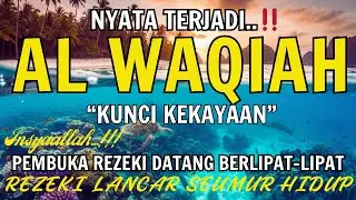 Baca Al WAQIAH 7x, DENGARKAN HUTANG LUNAS✅,DOA MUSTAJAB REZEKI DATANG TAK TERDUGA,DOA PEMBUKA REZEKI