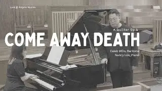 Come Away Death by R.Quilter Op6