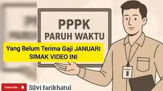 PPPK PARUH WAKTU YANG BELUM TERIMA GAJI JANUARI SIMAK VIDEO INI