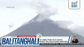 NDRRMC, pinag-iingat ang publiko dahil sa patuloy na aktibidad ng Bulkang Mayon | Balitanghali