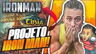 PROJETO BLACK DESERT E TIBIA IRON MAN (HARD CORE)