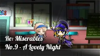 [리 미제라블: 팬메이드] No.9 - 사랑의 혈육 (A Lovely Night)