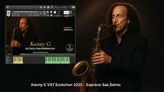 Soprano Sax VST Inspired by Kenny G