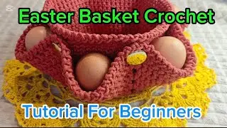 Easter Basket Crochet #easycrochet #beginnercrochet #crochetdecor #crochetbasket #crochettutorial