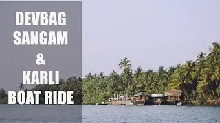 Devbag Sangam and Karli Boat Ride