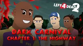 [ANIMATION] L4D2 - Dark Carnival: Highway [INTRO ONLY]