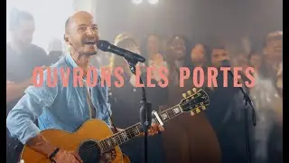 Glorious - Ouvrons les portes (Hosanna)