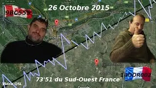 26 10 2015 Video QSL Les Tanants QTH9 QTH14