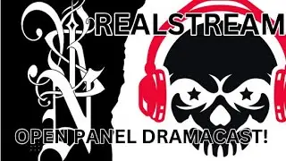 RealStream Early Morning Dramacast Open Panel