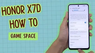 How to Enable Game Space on HONOR X7D