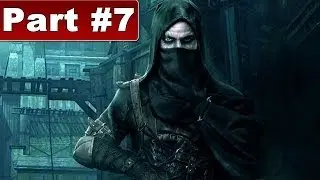 Thief Walkthrough Part 7 Chapter 6 A Man Apart