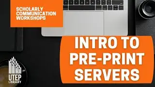 Introduction to the Preprint Server research Archives: MedRxiv and BioRxiv