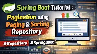 29 - Spring Boot Tutorial : Pagination using Paging & Sorting Repository | #Repository #SpringBoot