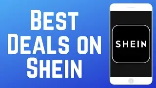 How to Get the Best Deals Shopping on Shein in 2026
