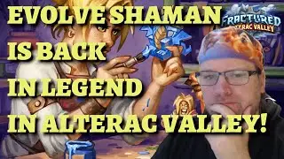 Evolve Shaman Legend deck guide and gameplay (Hearthstone Fractured in Alterac Valley)