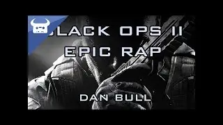 BLACK OPS II RAP | Dan Bull